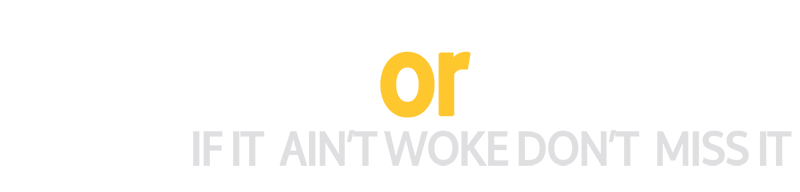Worth it or Woke
